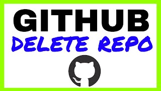 Git Delete Repo - GitHub Delete Repo - Deleting Git Repo - Deleting GitHub Repo