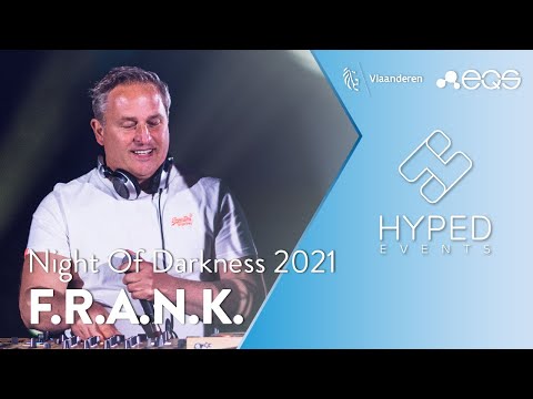 DJ F.R.AN.K. @ Night Of Darkness 2021 by Hyped Events