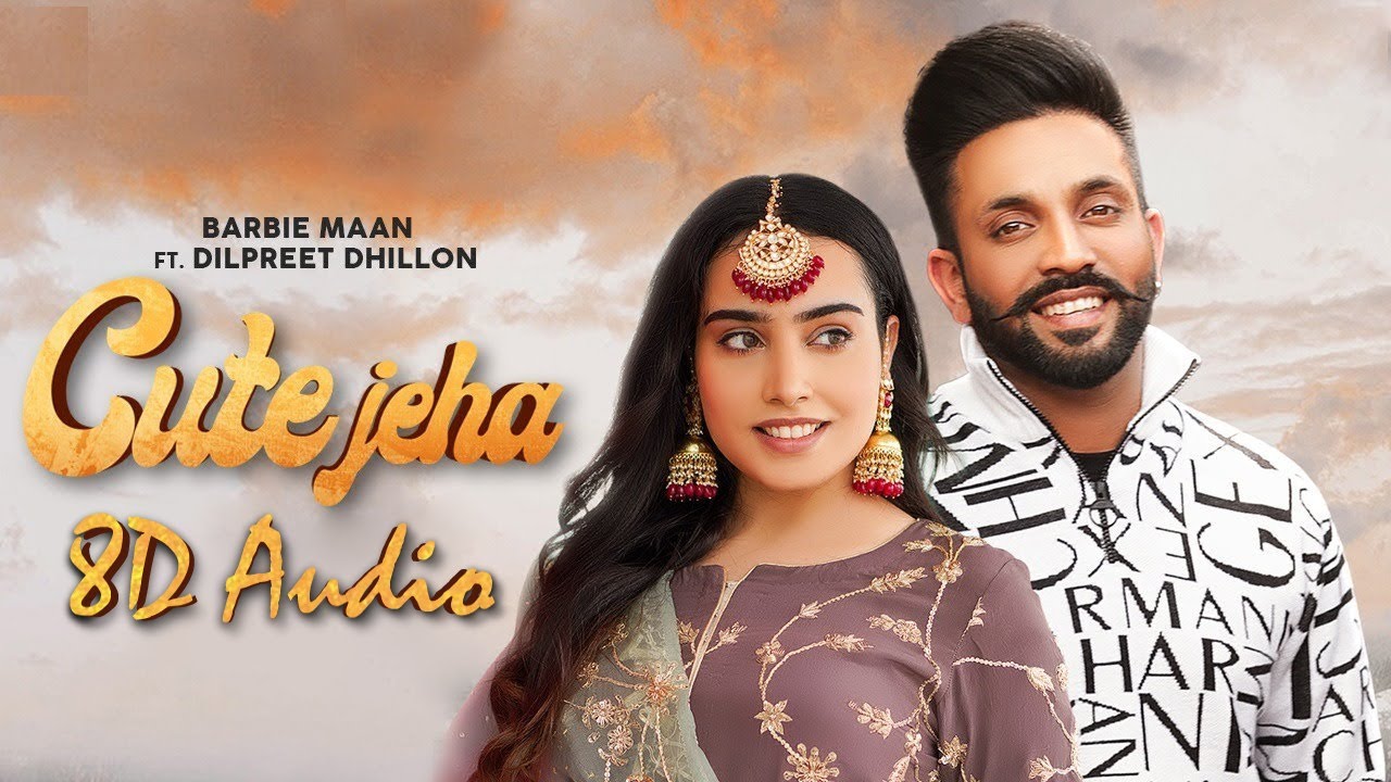 Cute Jeha Lyrics - Barbie Maan