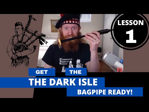 Learning The Bagpipes! The Dark Isle - Lesson 1 (It's NOT Hard To Master!)