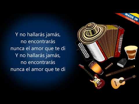 No Te Olvides De Mi - Los Inquietos Del Vallenato (Letra)