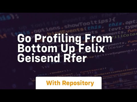 Go profiling from bottom up felix geisend rfer