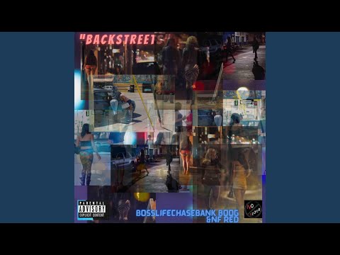 Backstreets (feat. ChaseBankBoog & NF RED)