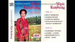 Download lagu Cucu Setiawati Iringan Kliningan Bajidor ~ Mipit Kembang ~ 1980 an mp3 Download lagu Cucu Setiawati Iringan Kliningan Bajidor ~ Mipit Kembang ~ 1980 an mp3