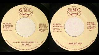 Mundo Earwood &quot;Fooled Around And Fell In Love&quot;