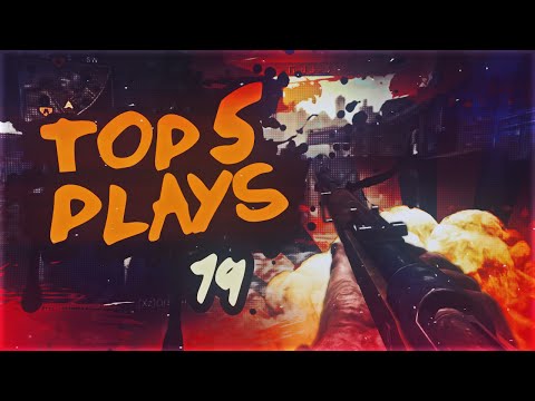 InFa's Top 5 Plays: Week #19 w/Infrared68