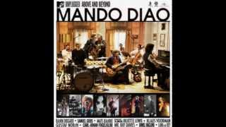 All My Senses - Mando Diao (MTV Unplugged)