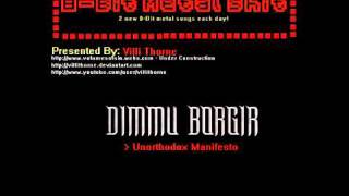 8-Bit Metal Shit: Dimmu Borgir - Unorthodox Manifesto