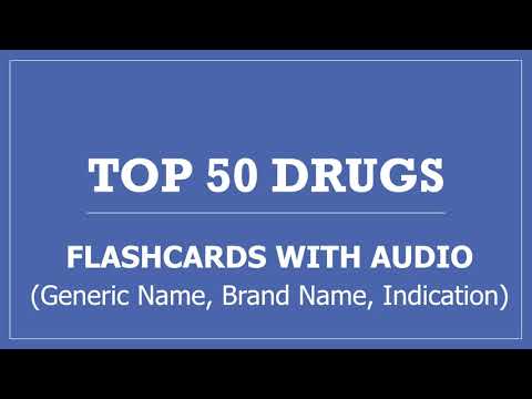 Top 50 Drugs Pharmacy Flashcards with Audio - Generic Name, Brand Name, Indication