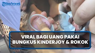 BERITA VIRAL: Viral, Pemuda Bagi-bagi Uang Pakai Bungkus KinderJoy hingga Bungkus Rokok