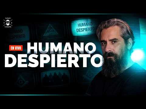 HUMANO DESPIERTO CON JUAN FRANCISCO ESCOBAR