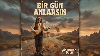 Bir Gün Anlarsın | Psychedelic Anatolian Rock