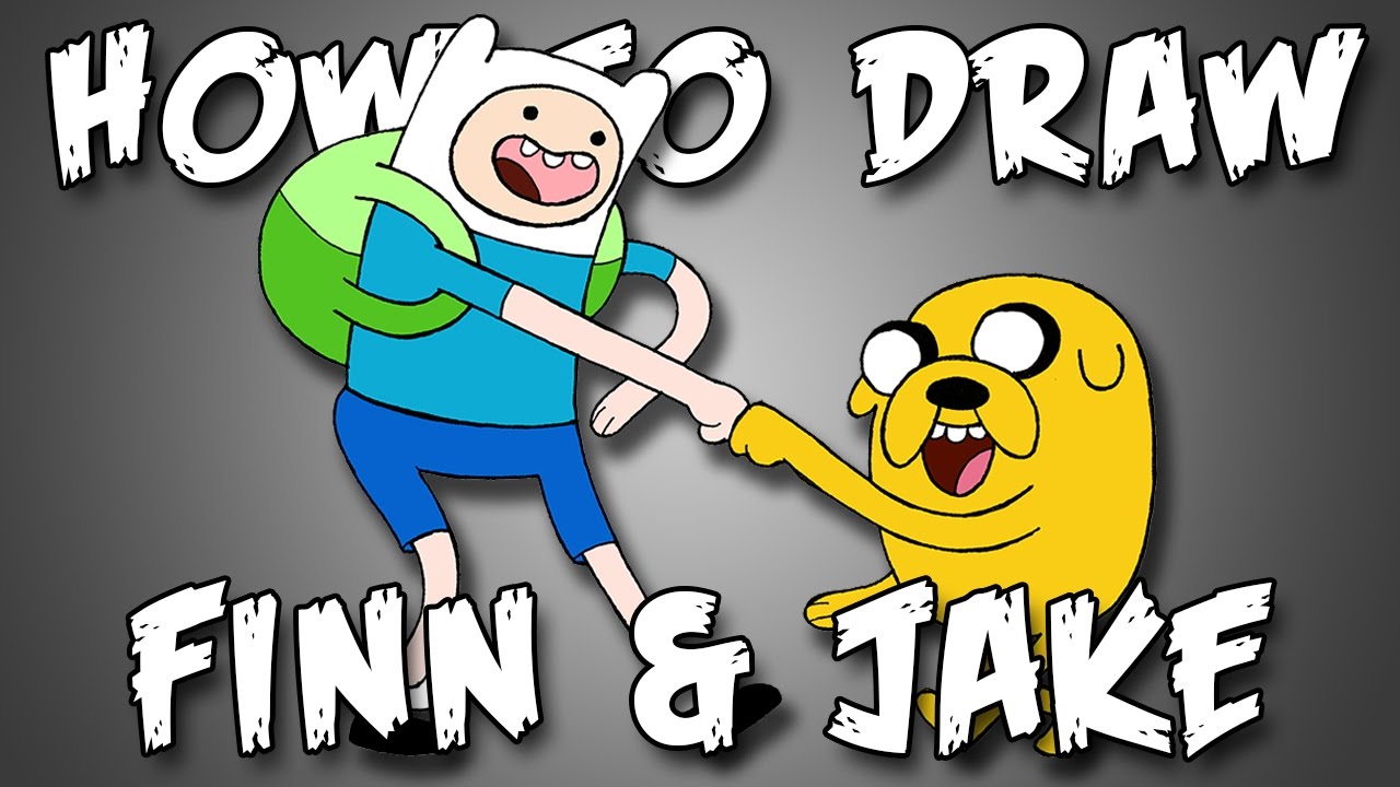 Draw Finn and Jake - Adventure Time