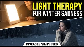 Light for Winter Sadness