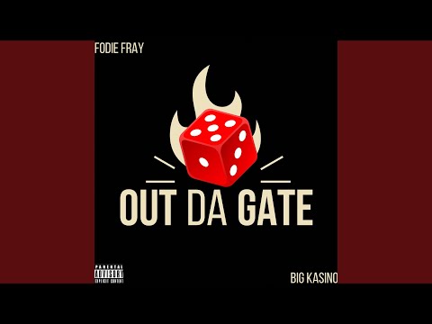 Out Da Gate (feat. Big Kasino)