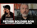Father Soldier Son (2020) Netflix Documentary Review