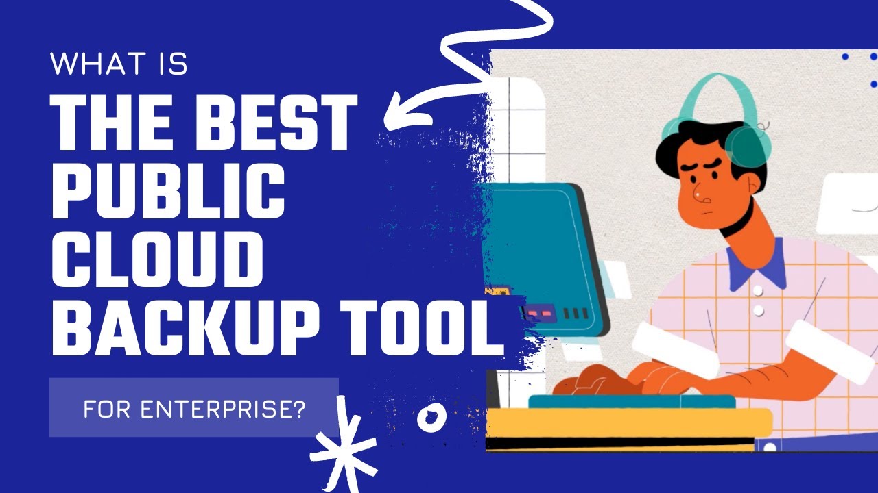 1-Minute video - Get the best public cloud backup tool for enterprise workloads