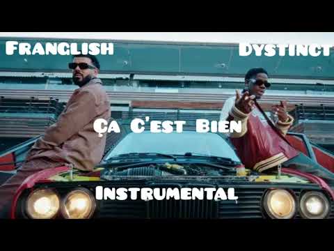 Franglish Ft Dystinct - Ça C'est Bien (Instrumental)