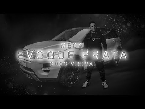 MEGA FUNK EVOQUE PRATA - DUDU VIEIRA