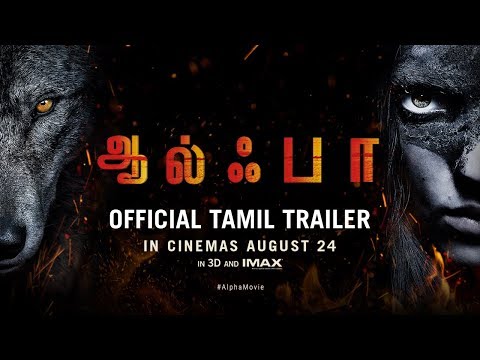 Alpha Tamil movie Official Trailer