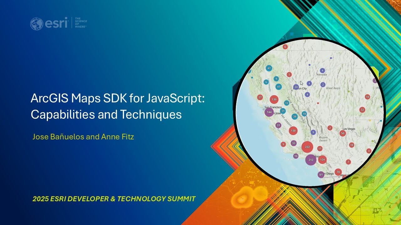 ArcGIS Maps SDK for JavaScript: Capabilities and Techniques