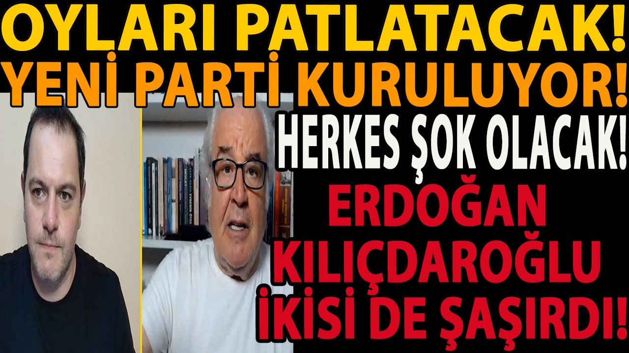 OYLARI PATLATACAK! YENİ PARTİ KURULUYOR! HERKES ŞOK OLACAK! ERDOĞAN KILIÇDAROĞLU İKİSİ DE ŞAŞIRDI!
