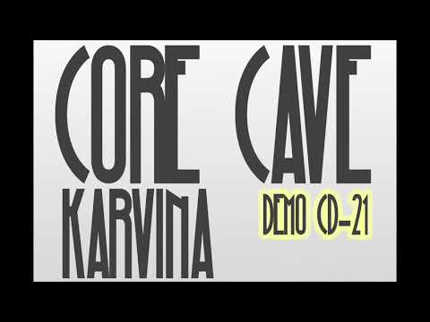 Core Cave Karvina Demo CD-21 - A na nasim dvore