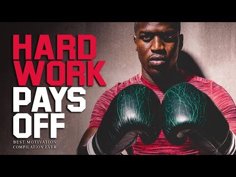 HARD WORK PAYS OFF - Best Motivational Videos EVER for Success, Entrepreneurs and Working Out