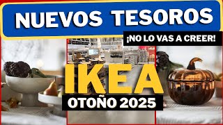 IKEA NUEVOS TESOROS  OTOÑO  2025 |QUE DEBERIAS VER|