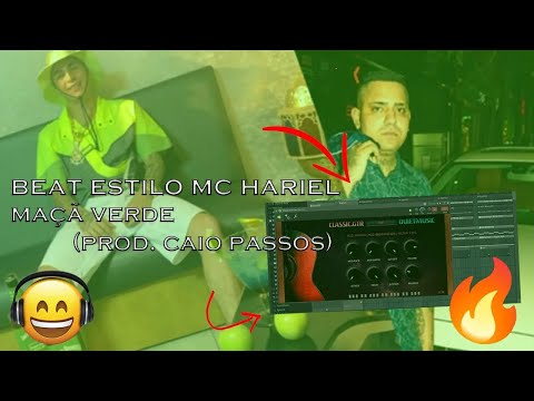 COMO FAZER UM BEAT ESTILO "MC HARIEL - MAÇÃ VERDE" (CAIO PASSOS)