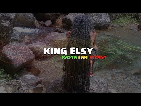 KING ELSY "Ras Tafari Vivant"
