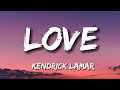KENDRICK LAMAR Love Lyrics