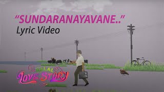 Sundaranaayavane Lyric Video