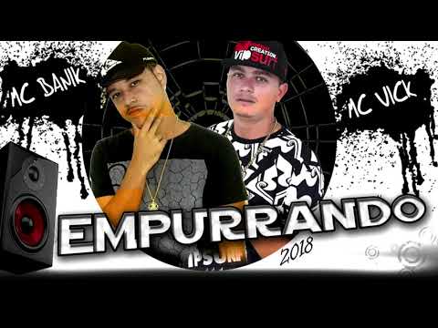 MC VICK E MC BANIK - EMPURRANDO