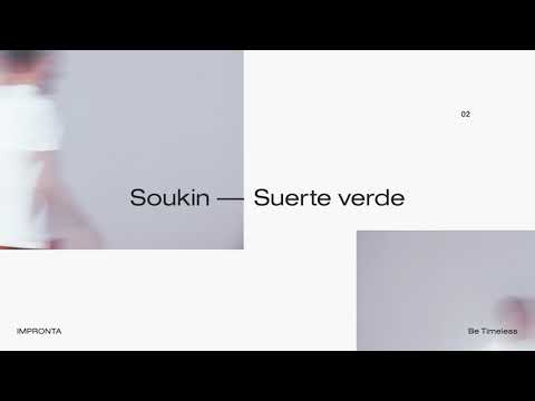 02. Be Timeless & Soukin - Suerte verde