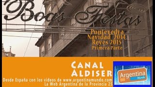 preview picture of video 'Camino a Pontevedra por la Ría - Navidad 2014 - Reyes 2015'