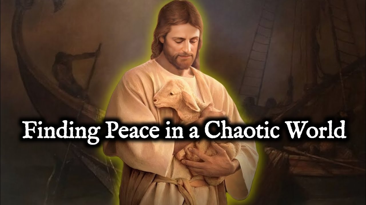 Finding Peace in a Chaotic World