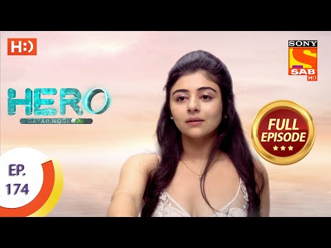 Hero - Gayab Mode On - Ep 174 - Full Episode - 10th August, 2021