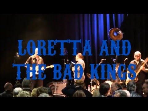 LORETTA AND THE BAD KINGS  