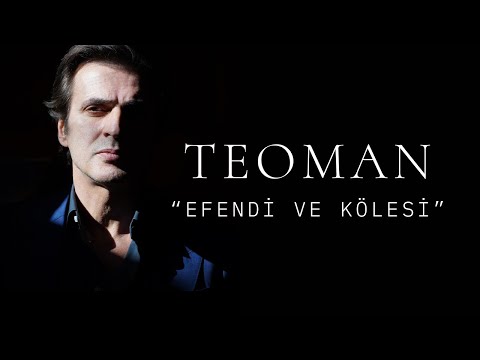Efendi Ve Kölesi - Teoman