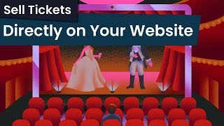 How to sell tickets from your on website