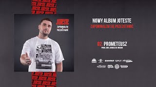 Joteste - Prometeusz (skrecze DJ MixAir, prod. ZEUS)