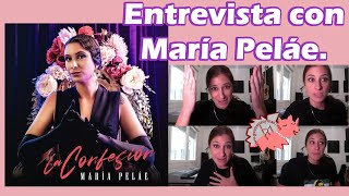 Entrevista con María Peláe sobre La Confesión , Manué , Alba Reig , conciertos , fans y más