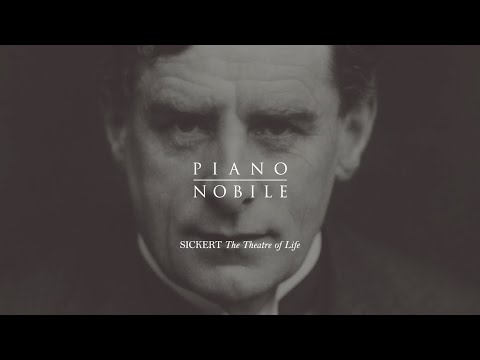 SICKERT | The Theatre of Life