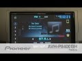 AVH-P8400BH:  Pandora 