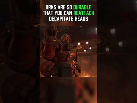 Why Orks Are A Perfect Species