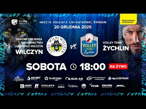 2 Liga. LUKS Wilki Wilczyn - Volley Team Żychlin | Mecz 13. kolejki Grupy A.