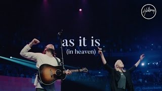 Video thumbnail of "As It Is (In Heaven) - Hillsong Worship"