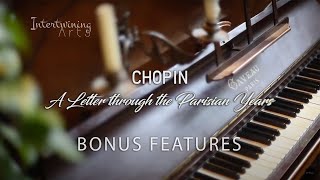 CHOPIN: A letter through the Parisian Years, Bonus Interviews: Elina Akselrud, Nathanaël Bez video