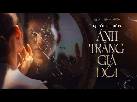 Quốc Thiên - Ánh Trăng Giả Dối | Sáng tác: Nguyễn Phúc Thiện | Official Music Video
